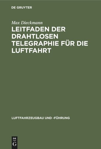Leitfaden der drahtlosen Telegraphie für die Luftfahrt