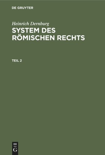 System des Römischen Rechts: Teil 2