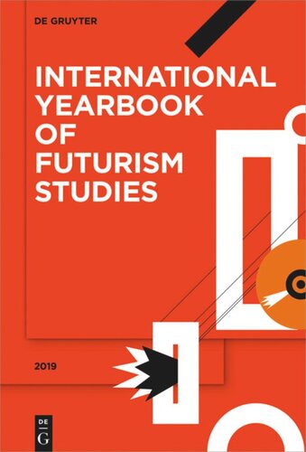International Yearbook of Futurism Studies: Volume 9 2019