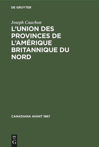 L’union des provinces de l’Amérique britannique du nord