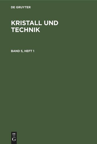 Kristall und Technik: Band 5, Heft 1