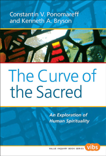 The Curve of the Sacred: An Exploration of Human Spirituality