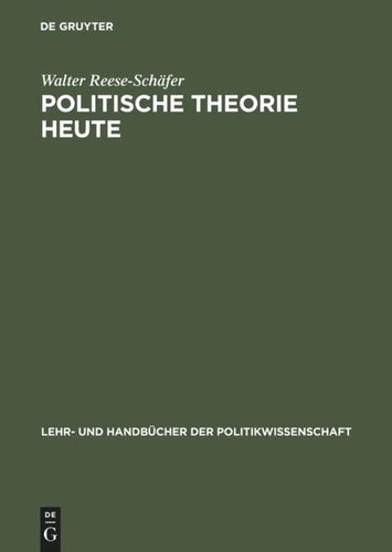Politische Theorie heute: Neuere Tendenzen und Entwicklungen