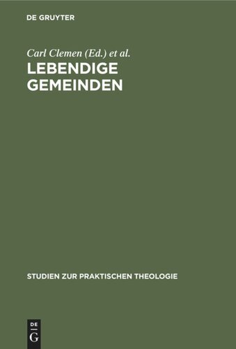 Lebendige Gemeinden: Festschrift Emil Sulze zum 80. Geburtstag am 26. Februar 1912