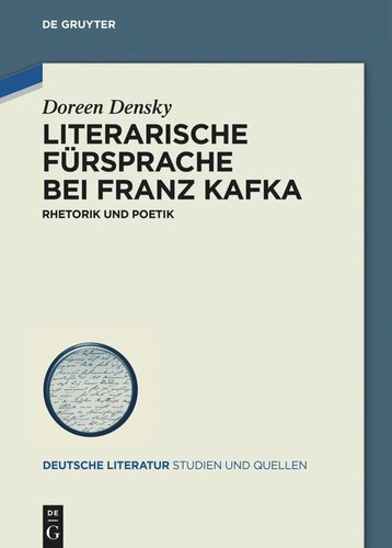 Literarische Fürsprache bei Franz Kafka: Rhetorik und Poetik