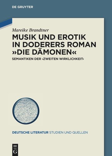 Musik und Erotik in Doderers Roman »Die Dämonen«: Semantiken der ›zweiten Wirklichkeit‹