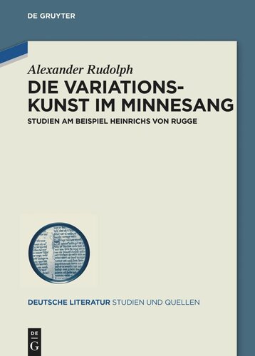 Die Variationskunst im Minnesang: Studien am Beispiel Heinrichs von Rugge