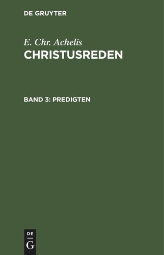Christusreden: Band 3 Predigten