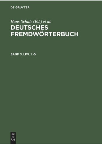 Deutsches Fremdwörterbuch: Band 3, Lieferung 1 Q
