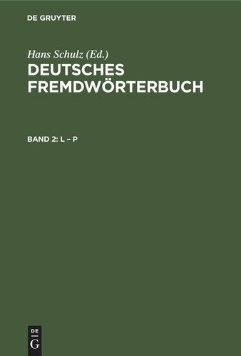 Deutsches Fremdwörterbuch: Band 2 L – P