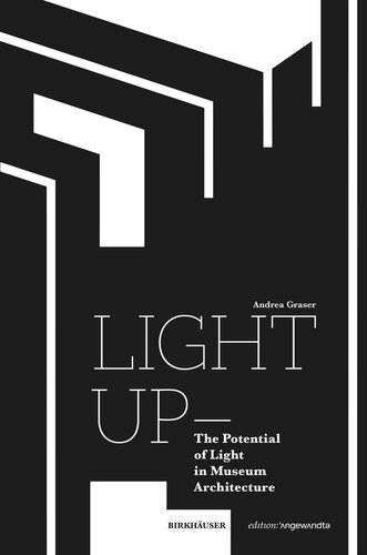 Light Up – The Potential of Light in Museum Architecture