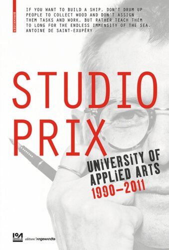 Studio Prix: University of Applied Arts Vienna 1990–2011