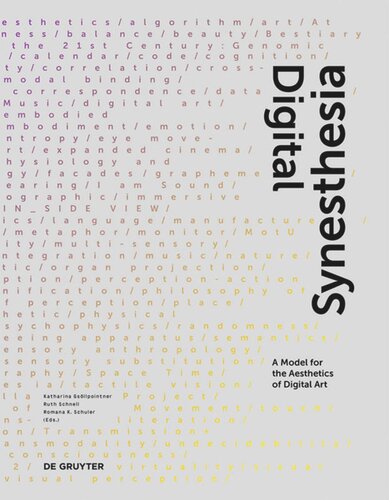 Digital Synesthesia: A Model for the Aesthetics of Digital Art