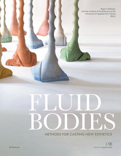 Fluid Bodies: Methods for Casting New Esthetics