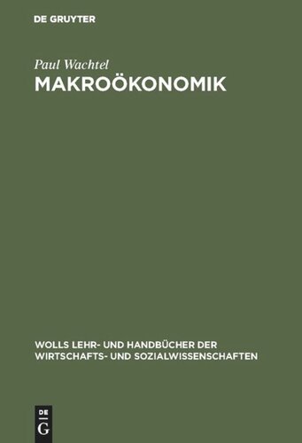 Makroökonomik: Von der Theorie zur Praxis
