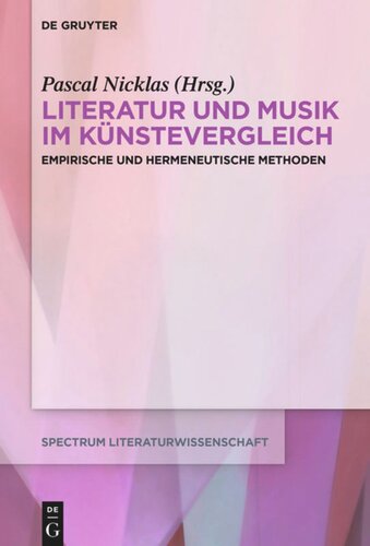 Literatur und Musik im Künstevergleich: Empirische und hermeneutische Methoden