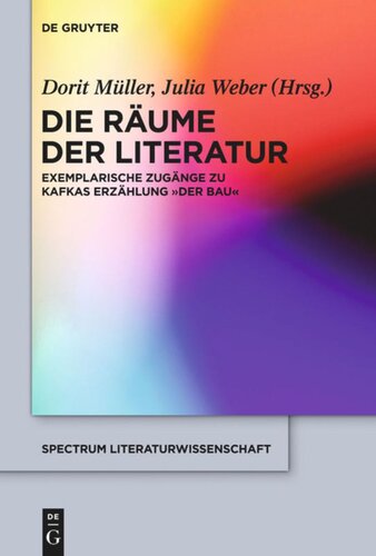 Die Räume der Literatur: Exemplarische Zugänge zu Kafkas Erzählung 
