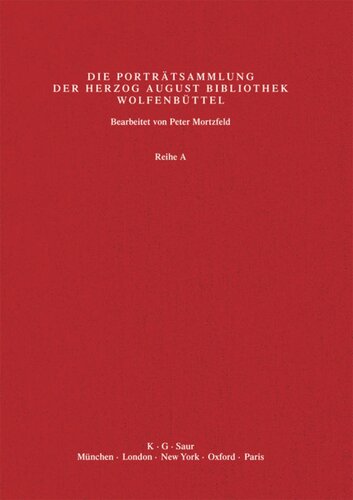 Katalog der Graphischen Porträts in der Herzog August Bibliothek Wolfenbüttel: 1500-1850. Reihe A: Band 16 Mem - Nar
