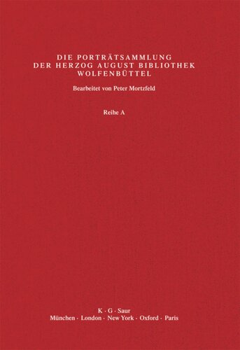 Katalog der Graphischen Porträts in der Herzog August Bibliothek Wolfenbüttel: 1500-1850. Reihe A: Band 11 He - Hus