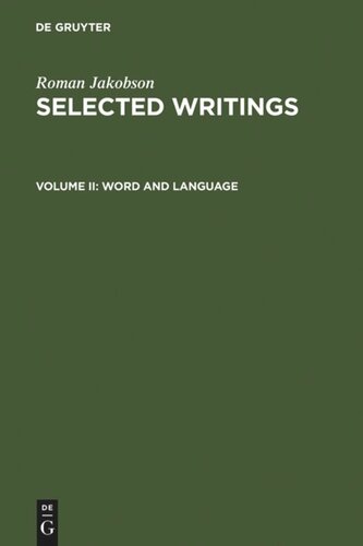 Selected Writings: Volume II Word and Language