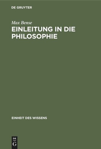 Einleitung in die Philosophie: Eine Übung des Geistes