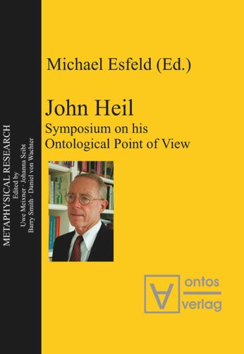 John Heil: Symposium on his Ontological Point of View