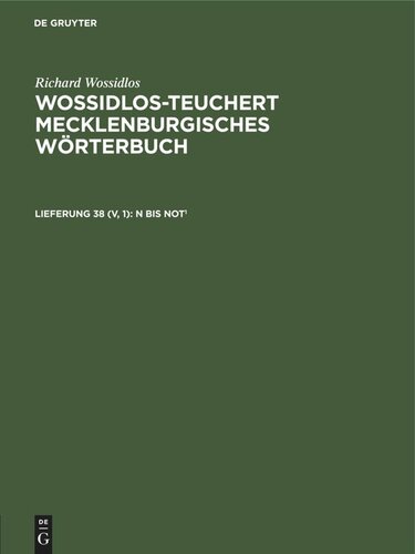 Wossidlos-Teuchert Mecklenburgisches Wörterbuch: Lieferung 38 (V, 1) N bis Not1