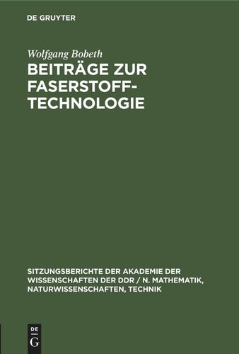 Beiträge zur Faserstoff-Technologie