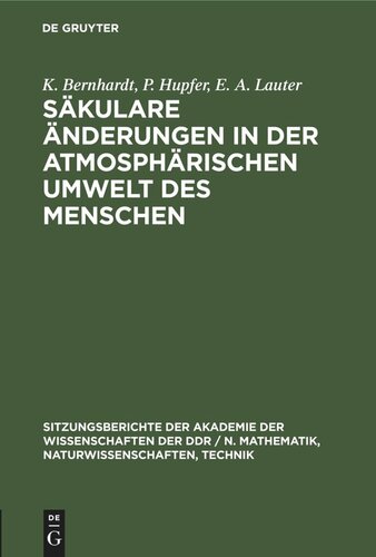 Säkulare Änderungen in der atmosphärischen Umwelt des Menschen