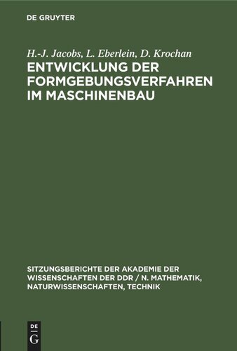 Entwicklung der Formgebungsverfahren im Maschinenbau