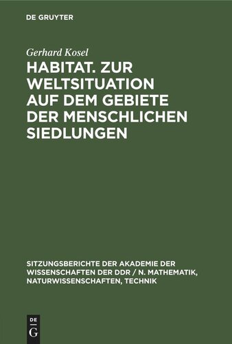 Habitat. Zur Weltsituation auf dem Gebiete der menschlichen Siedlungen