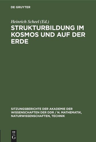 Strukturbildung im Kosmos und auf der Erde