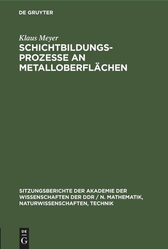 Schichtbildungsprozesse an Metalloberflächen