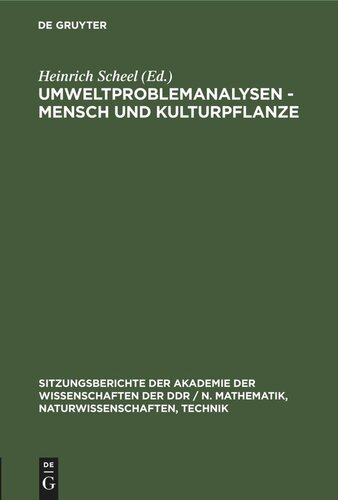 Umweltproblemanalysen - Mensch und Kulturpflanze