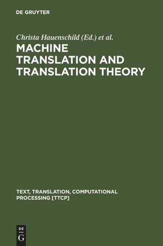 Machine Translation and Translation Theory