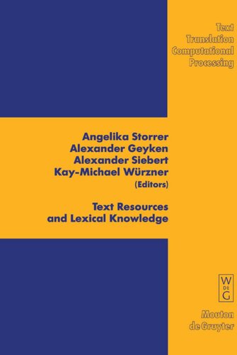 Text Resources and Lexical Knowledge: Selected Papers from the 9th Conference on Natural Language Processing KONVENS 2008