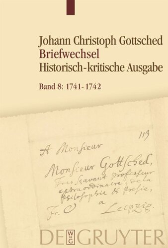 Briefwechsel: Band 8 November 1741 – Oktober 1742