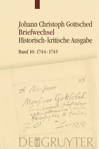 Briefwechsel: Band 10 März 1744 – September 1745