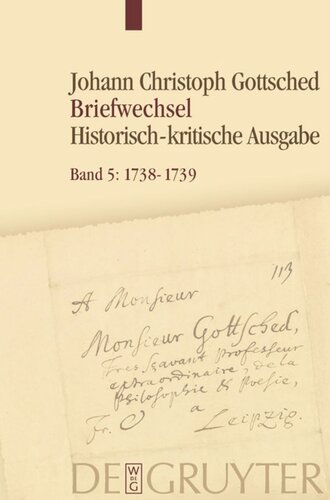 Briefwechsel: Band 5 1738 – Juni 1739
