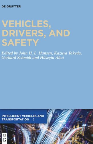 Vehicles, Drivers, and Safety