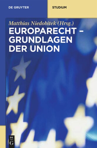 Europarecht: [1] Grundlagen der Union