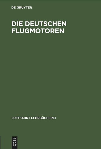 Die deutschen Flugmotoren: Argus As 10 C, As 10 E, As 401