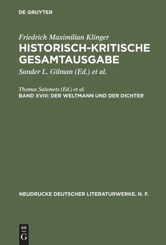 Historisch-kritische Gesamtausgabe: Band XVIII Der Weltmann und der Dichter