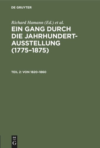 Ein Gang durch die Jahrhundert-Ausstellung (1775–1875). Teil 2 Von 1820–1860: (Wasmann, Ruths, Waldmüller, v. Pettenkofen, Krüger, Blechen, Spitzweg, Hausmann)