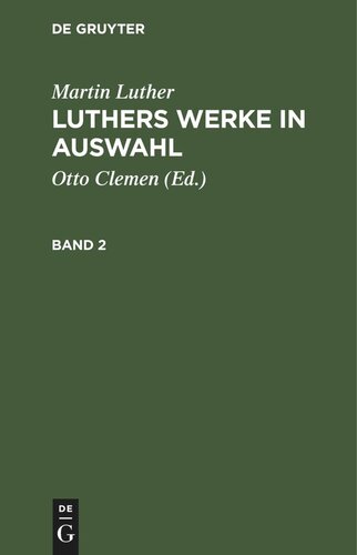 Luthers Werke in Auswahl: Band 2