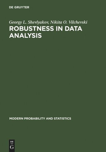 Robustness in Data Analysis: Criteria and Methods