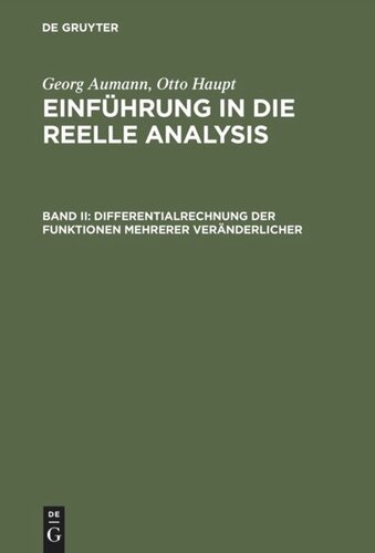 Einführung in die reelle Analysis: Band II Differentialrechnung der Funktionen mehrerer Veränderlicher