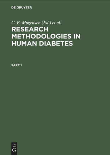 Research Methodologies in Human Diabetes: Part 1
