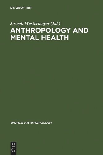 Anthropology and Mental Health: Setting a New Course