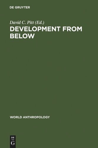 Development from Below: Anthropologist and Development Situations